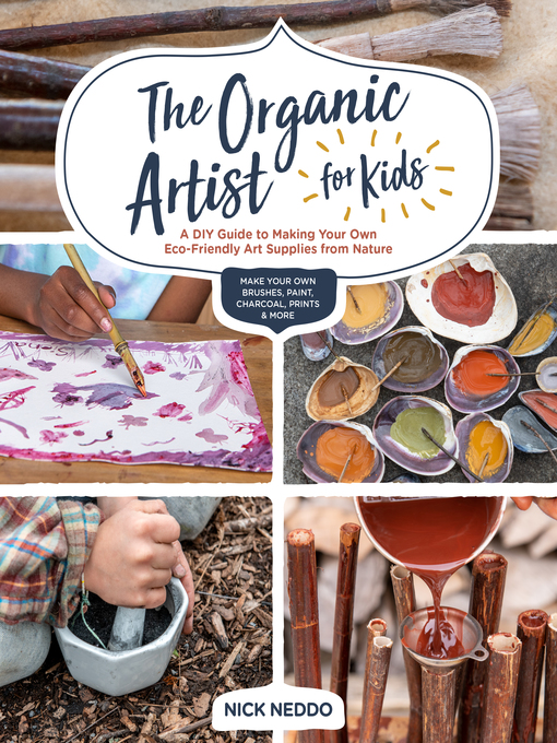 Title details for The Organic Artist for Kids by Nick Neddo - Available